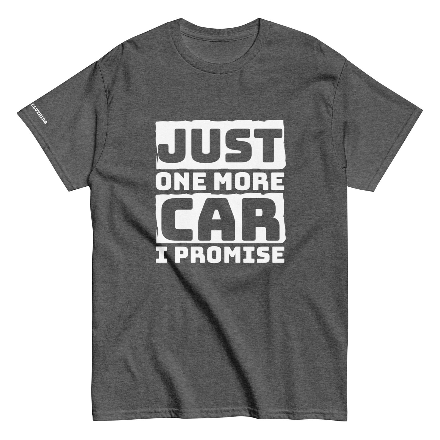 Just One More Car I Promise Tee - White Print