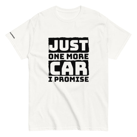 One More Car I Promise Tee