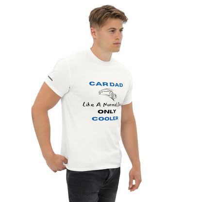 Car Dads Are Cooler Tee